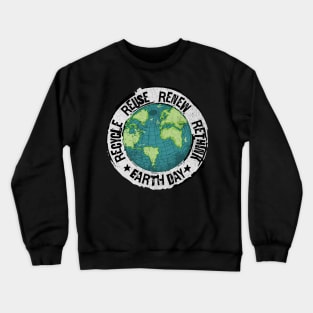 Recycle Reuse Renew Rethink | Earth Day Crewneck Sweatshirt